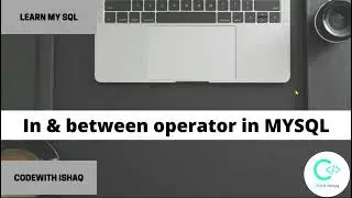 In And Between Operator In MySQL tutorial in Urdu/Hindi