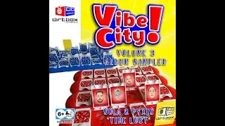 Sola & Pyxis- Time Lost (Vibe City Vol 3 Sampler) (Clips)- Dirtbox Recordings- 2024