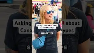 Канадцы реагируют на канадские стереотипы&hellip; Правда или ложь?