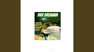 Day Dreamin'