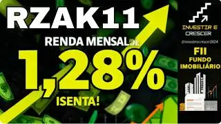 RZAK11: SEGUE PAGANDO 1,28%? AN&Aacute;LISE COMPLETA.