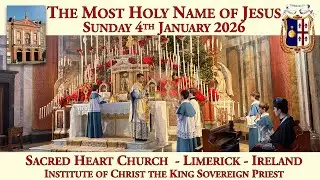 Sunday 4th January 2026: The Most Holy Name of Jesus