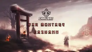 RashaNN - Shorter War Montage #4 Og-Times