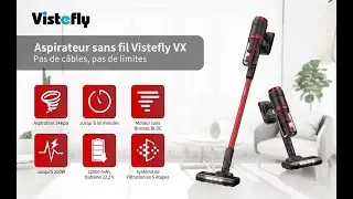 Vistefly&nbsp;VX&nbsp;Aspirateur&nbsp;sans&nbsp;Fil,23KPA&nbsp;250W&nbsp;Aspirateur&nbsp;Balai,Autonomie&nbsp;50&nbsp;min,3&nbsp;Vitesses&nbsp;Modurable
