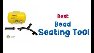 ✅ 6 Best Bead Seater 2022 | Best Bead Seating Tools 💦