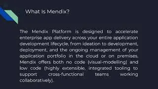 Welcome to Mendix,  What Is Mendix?, Why Was Mendix Founded?, What Is the Vision Behind Mendix?