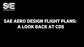 SAE Aero Design Flight Plans: A Look Back at the Collegiate Design Series