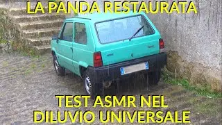 TEST ASMR Panda RESTAURATA nel DILUVIO UNIVERSALE #fiat #panda #restoration #carrozzeria #rain #asmr