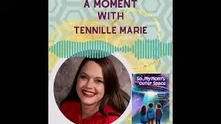 A Interview Moment with Tennille Marie  #bookworthy #podcast