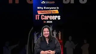 Why Everyone Is Switching to IT Careers in 2026 | Thinkcloudly #itcareer #careeradvice #shorts