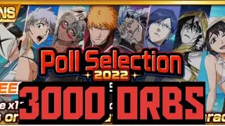 Poll Selection 2022 Summons - Bleach Brave Souls