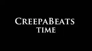CreepaBeats - Time