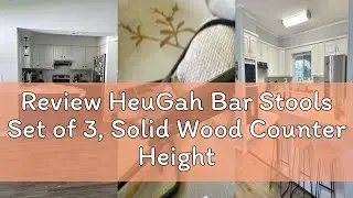 Review HeuGah Bar Stools Set of 3, Solid Wood Counter Height Bar Stools 26 Inch Barstool Chair for K