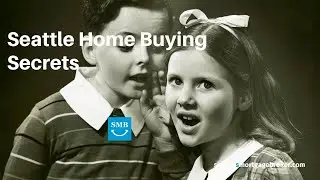 Seattle Home Buying Secrets