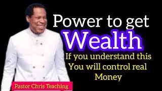The Power of wealth  || if you do these you will control money #pastorchris #wealth #money #rich 