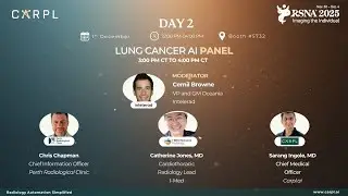 Lung Cancer Screening AI Panel | RSNA'25 | CARPL.ai