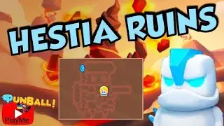 Hestia Ruins - Guide, Tips, WalkThrough | PunBall Stream