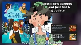 The Great North was cancelled...