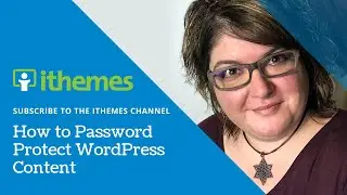 How to Password Protect WordPress Content