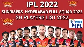 IPL 2022- Sunrisers Hyderabad Full Squad 2022 || SRH New Players List 2022 || srh squad 2022 ||