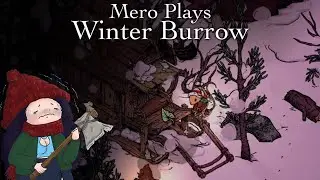 Winter Burrow - Request from Aunty, New Map Feature, and Finding New Areas!