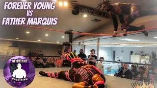 Forever Young vs Father Marquis | METRO PRO WRESTLING
