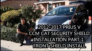 2012-2017 Prius V CCM Cat Security Shield Install Part 1 - Front Shield