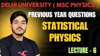 Msc Physics Sem II Statistical Physics || Tutorial Solution 4 || 2025
