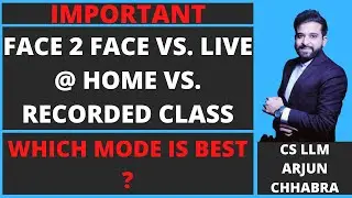 FACE TO FACE VS LIVE VS RECORDED | WHICH MODE IS BEST? | CA INTER LIVE BATCH | CMA INTER LIVE BATCH