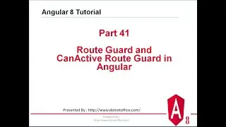 Part-41: Route Guard and CanActive Route Guard in Angular |Angular 8 Tutorials