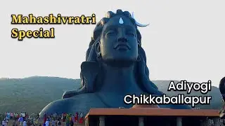 Adiyogi Chikkaballapur - Mahashivratri Celebrations 2026 | Isha Foundation | Sadhguru