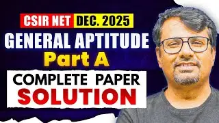 CSIR NET December 2025 | General Aptitude Part A | Complete Paper Solution  By GP Sir