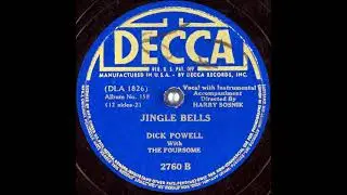 Jingle Bells ~ Dick Powell with The Foursome (1939)