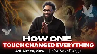 The Power of Faith: How One Touch Changed Everything | Pastor Mike Jr