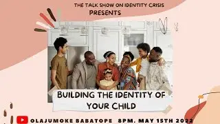 Building the identity of your Child