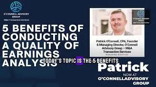 5 Benefits of Conducting a Quality Of Earnings Analysis