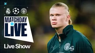 MATCHDAY LIVE - MADRID v CITY - CHAMPIONS LEAGUE