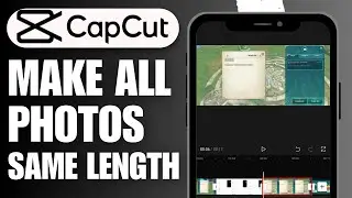 How To Make All Photos Same Length In CapCut | Easy Method
