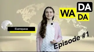 WADADA News for Kids - Episode #1