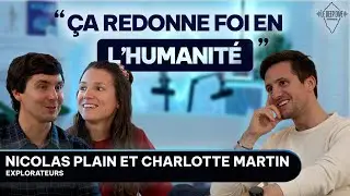 Nicolas Plain & Charlotte Martin : explorateurs face &agrave; la fragilit&eacute; du monde | LE DEEP DIVE #10