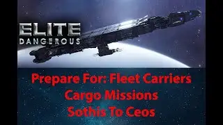 Elite Dangerous:  Preparing For Fleet Carriers, Space Legs & Personal Planetary Bases - EP0183