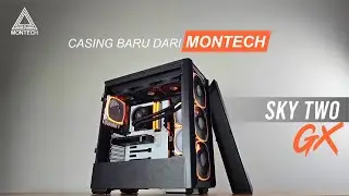 Beda !! casing terbaru dari Montech nih...| Montech Sky Two GX