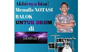 Oh, ternyata begini CARA MENULIS NOTASI UNTUK DRUM di Sibelius 7!!! Gampang banget!