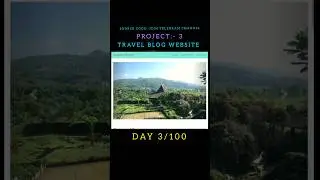 Day 3 Travel BlogWebsite | 100 Day 100 Projects ✳️