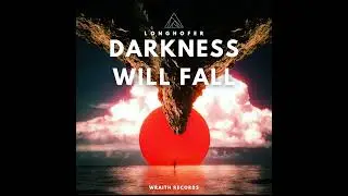 DARKNESS WILL FALL-J. Longhofer (2023 Single)