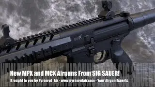SIG Sauer MCX & MPX Airgun Review - By AirgunWeb
