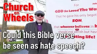 Church on Wheels: Could this Bible verse be seen as hate speech?