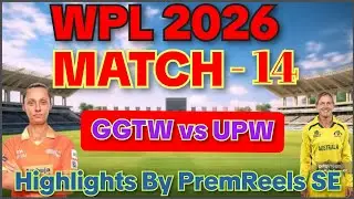 Tata WPL 2026 l match -14 l GGTW vs UPw l GGTW wins l Premreels SE l Trending video l YouTube video 