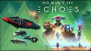 No Man's Sky**Echoes** Walkthrough Episode 6 searching for warp cell, and so much more!
