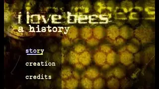 I Love Bees: A History